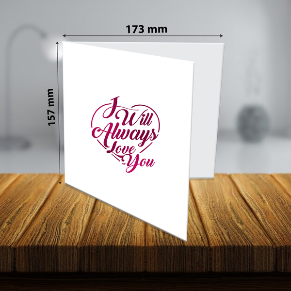 "I Will Always Love You" Greeting Card