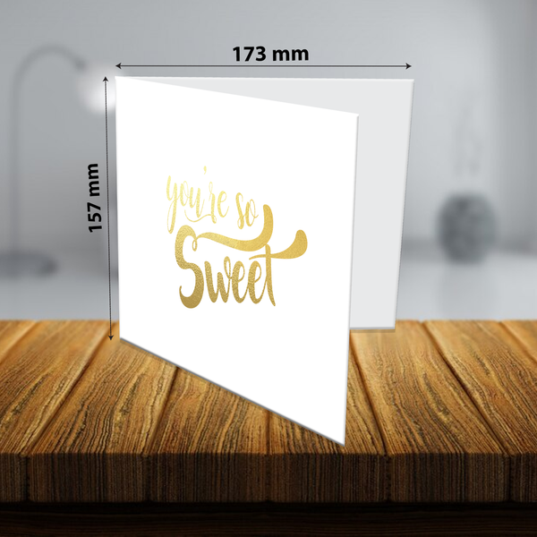 You're So Sweet Greeting Card